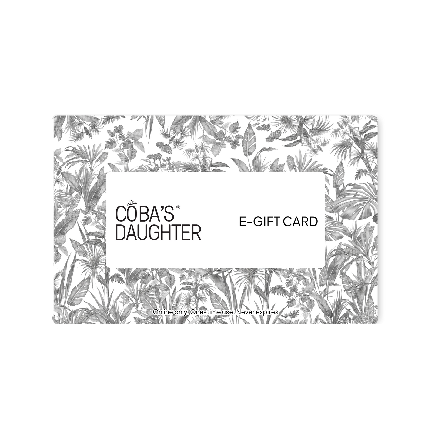 CoBa's Daughter E-Gift Card - Online only. One-time use. Never expires