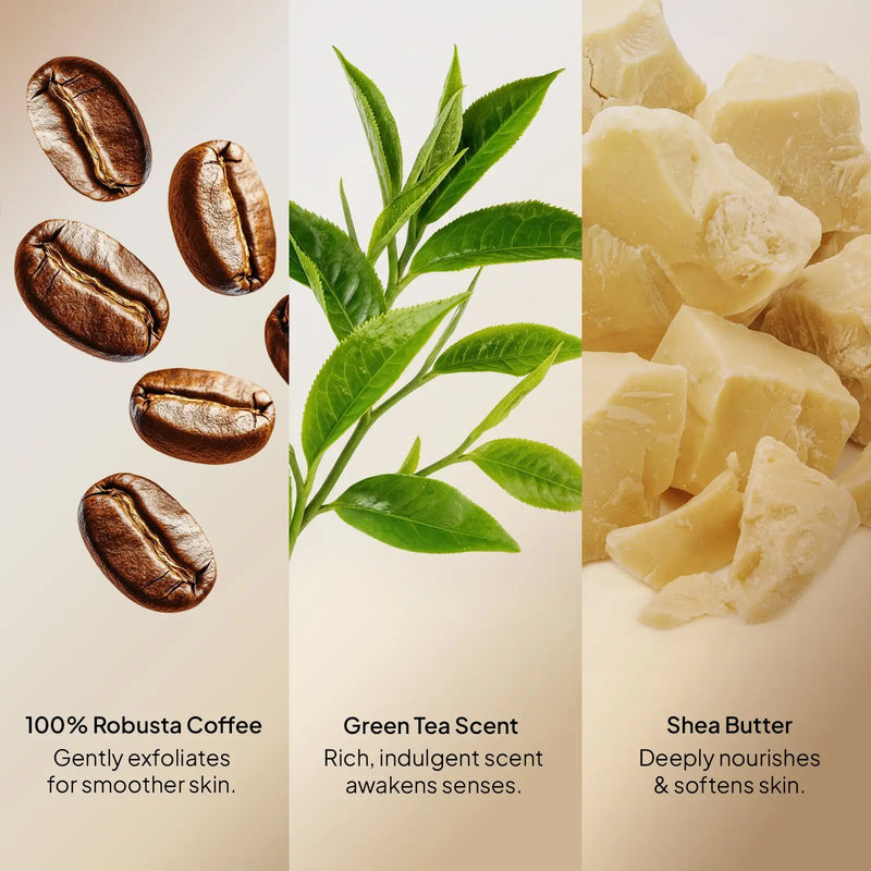 CoBa's Daughter Coffee Scrub ingredients - 100% Robusta Coffee gently exfoliates for smoother skin, Green Tea Scent rich indulgent scent awakens senses, Shea Butter deeply nourishes and softens skin